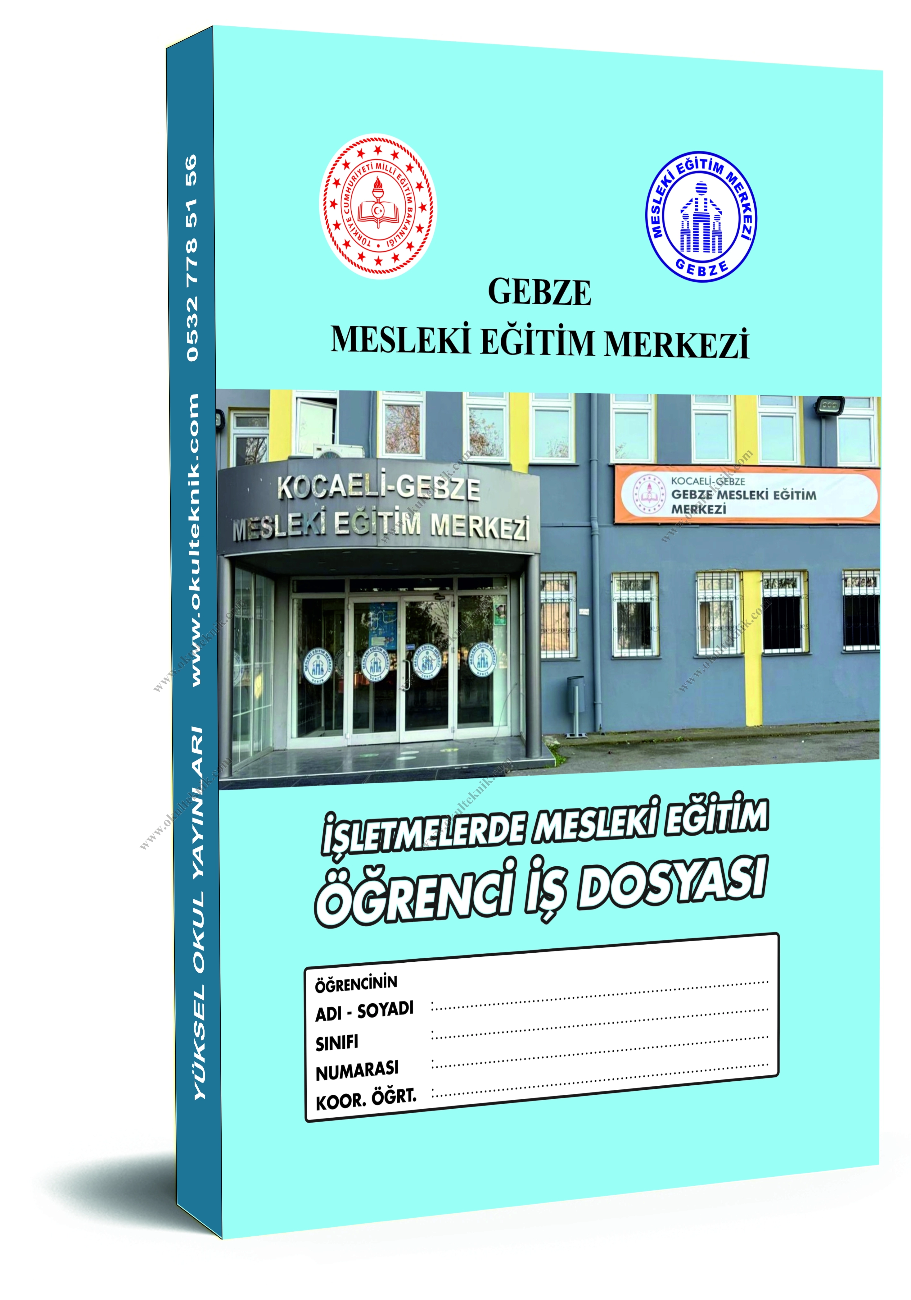 Öğrenci MESEM İş Dosyası (Okula Özel Baskı) 601 ve üzeri